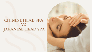 Chinese Head Spa