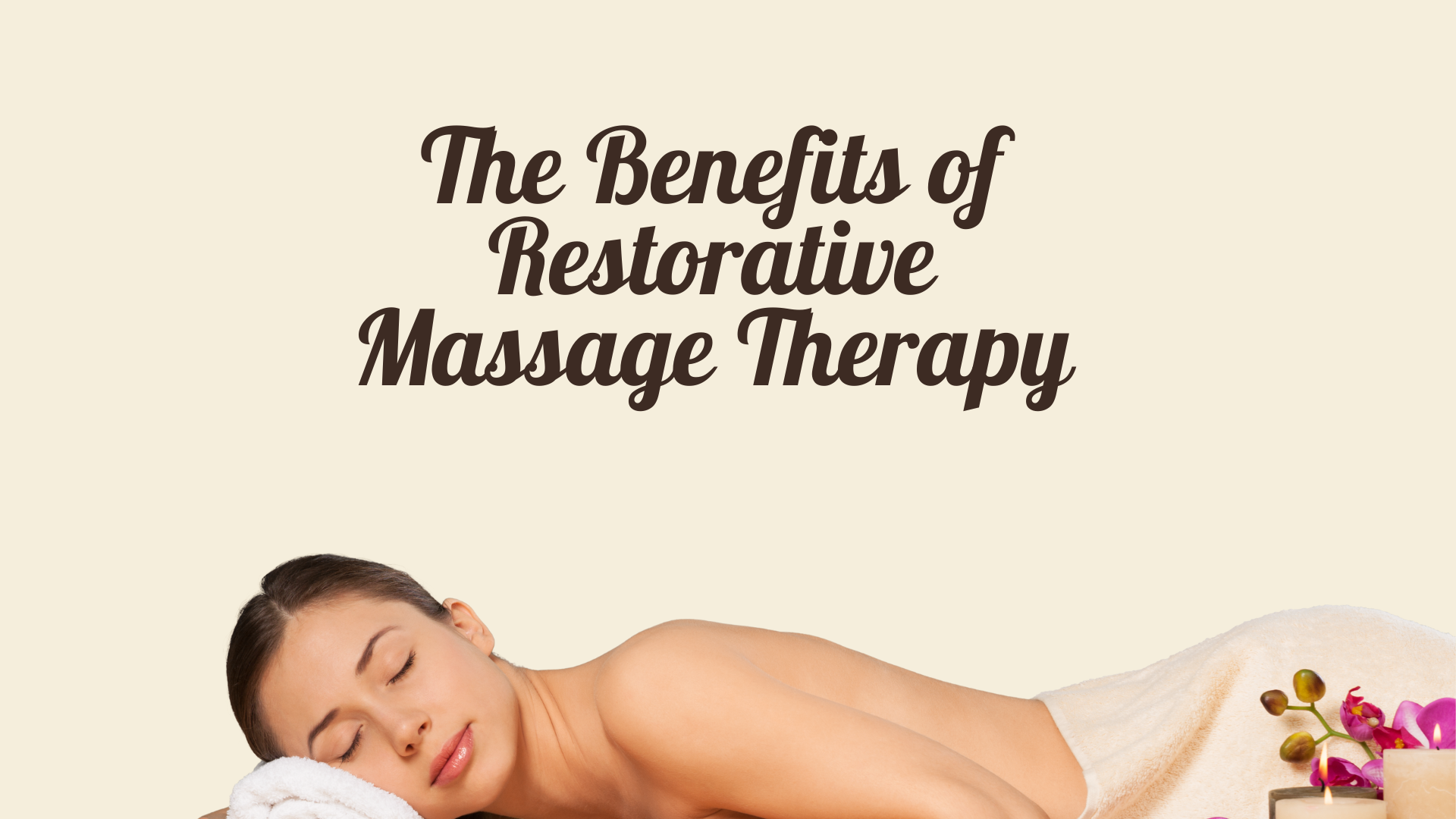 Restorative Massage Therapy