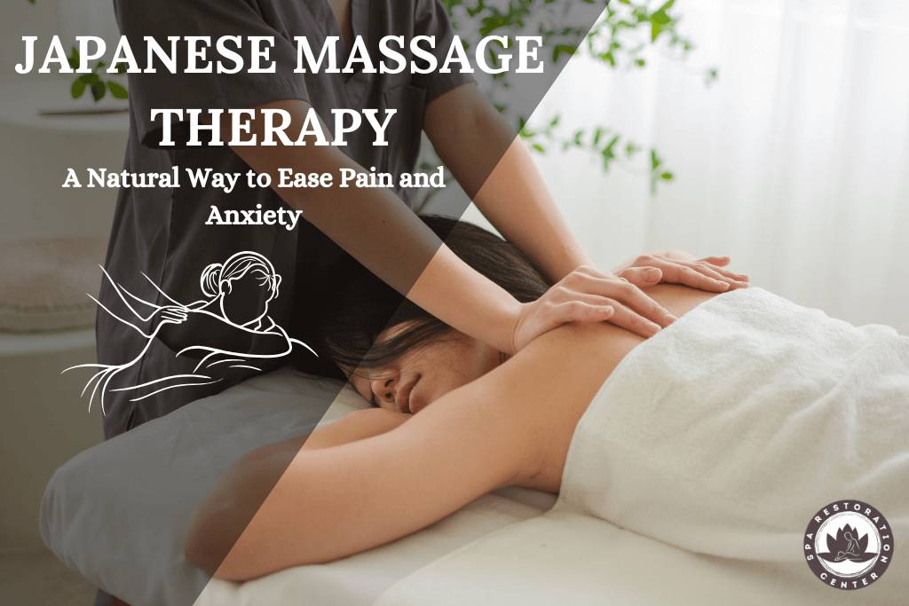 japanese massage therapy for reducing pain and anxiety