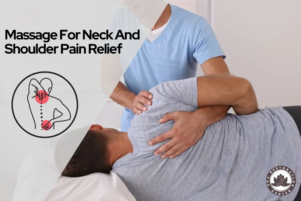 Massage For Neck And Shoulder Pain Relief