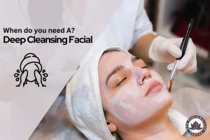 Deep Cleansing Facial