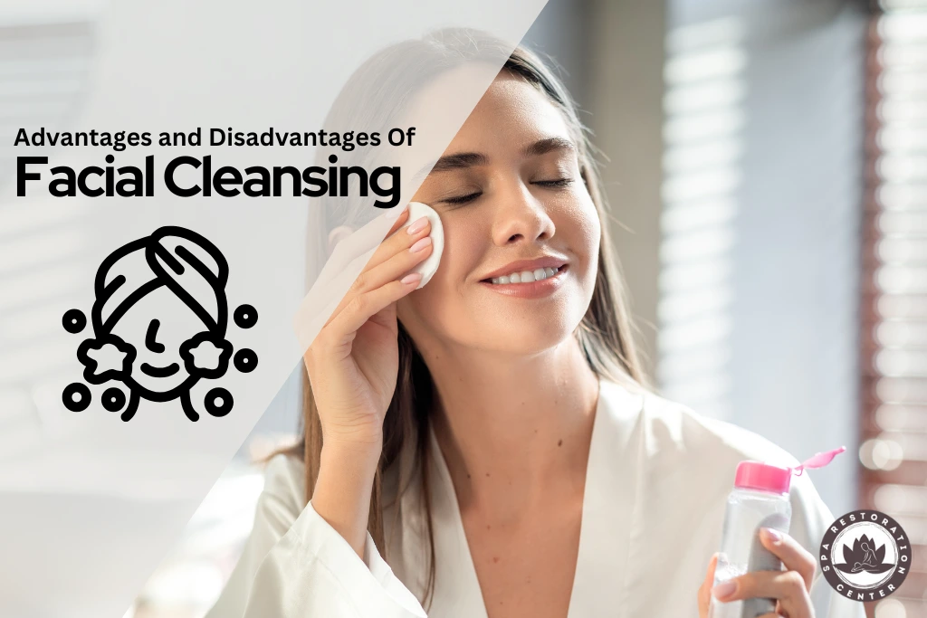 Facial cleansing advantages and disadvantages