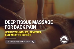 Deep Tissue Massage for Back Pain