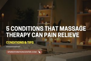 Conditions That Massage Therapy Can pain Relieve