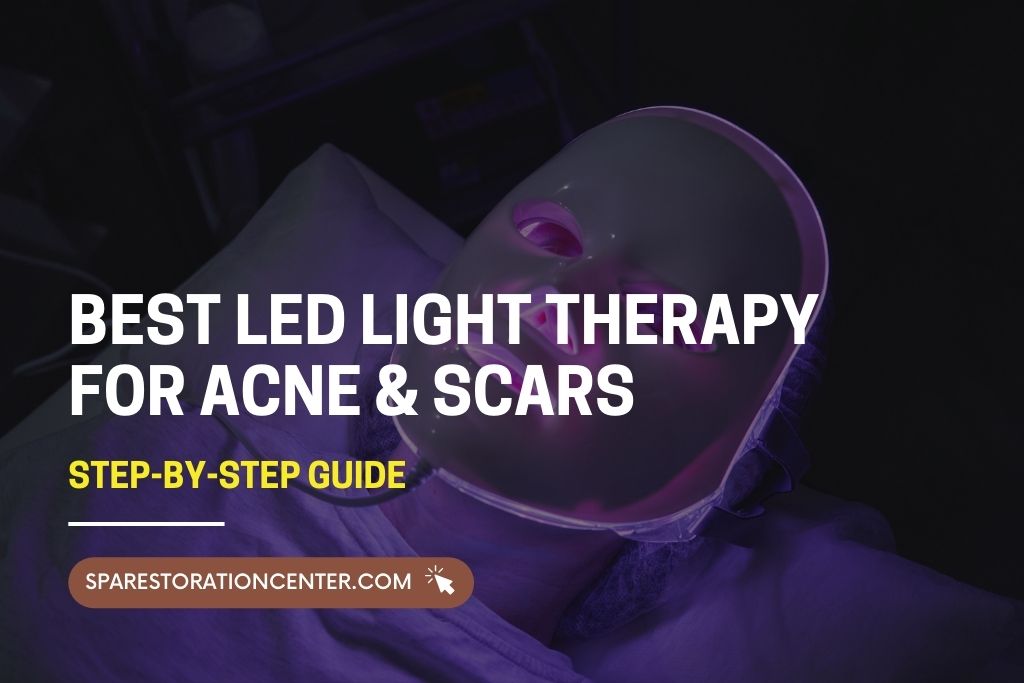 Best Led light therapy for Acne & Scars