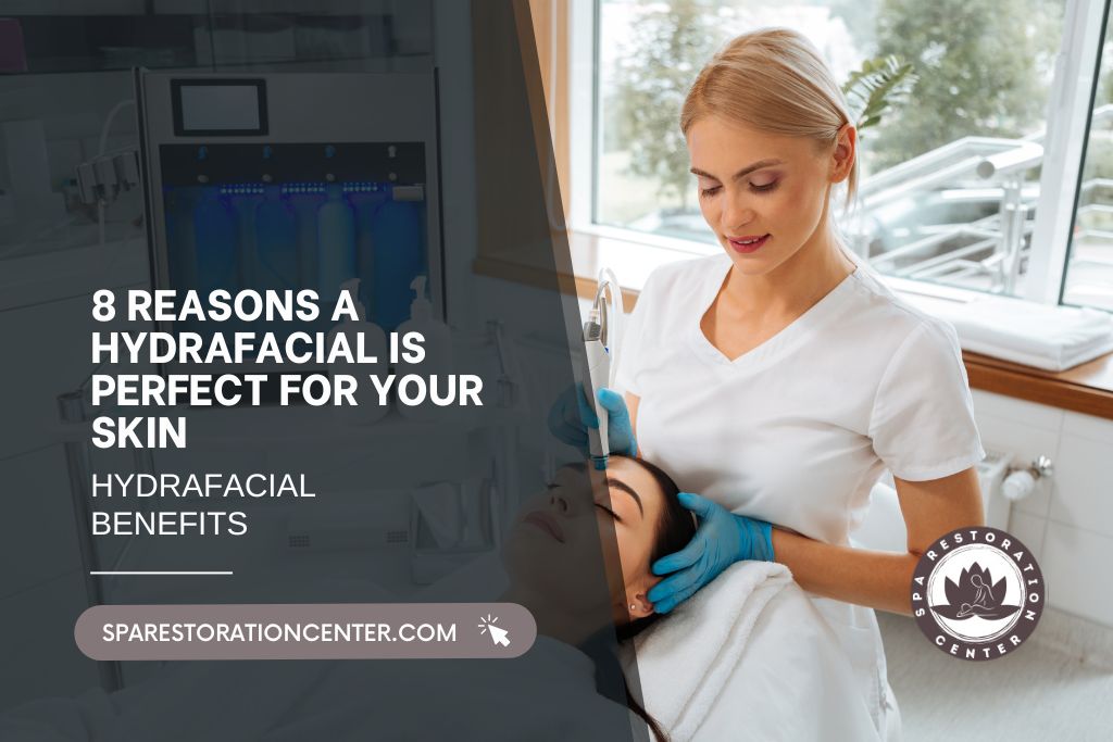 HydraFacial Benefits