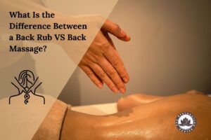 difference between a back rub and a back massage
