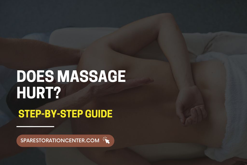 Does Massage Hurt