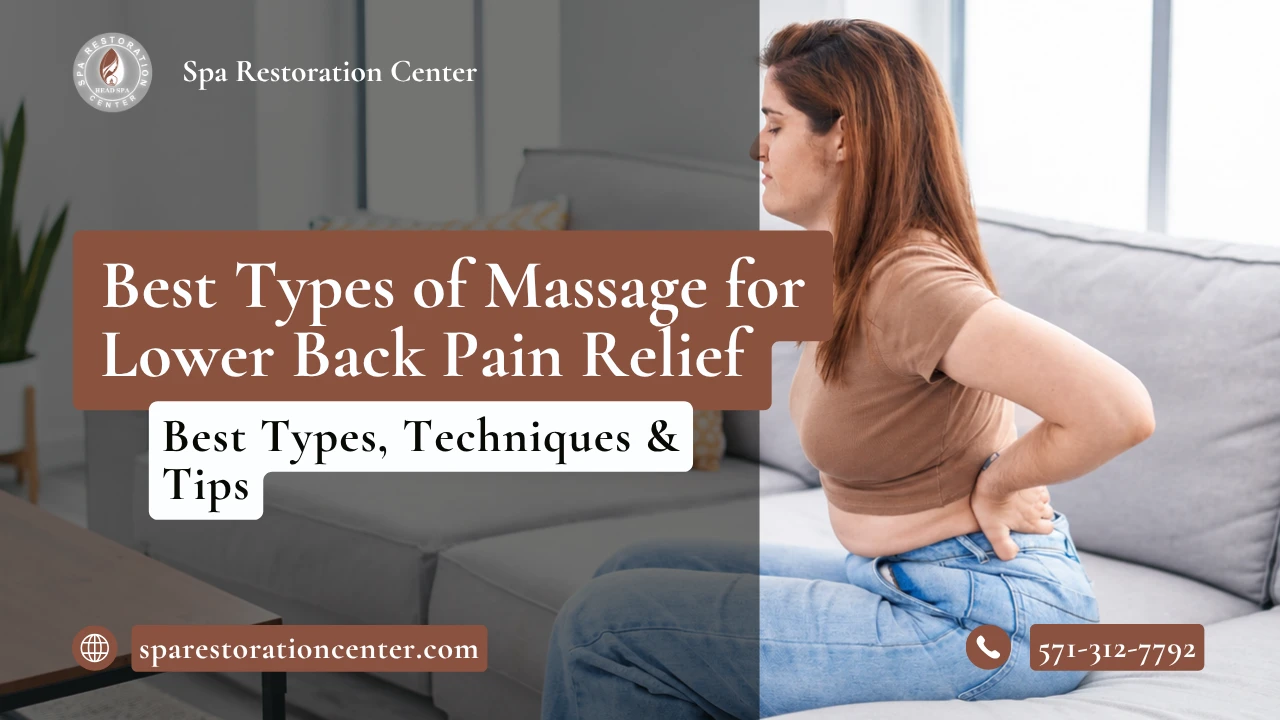 Best Types of Massage for Lower Back Pain Relief