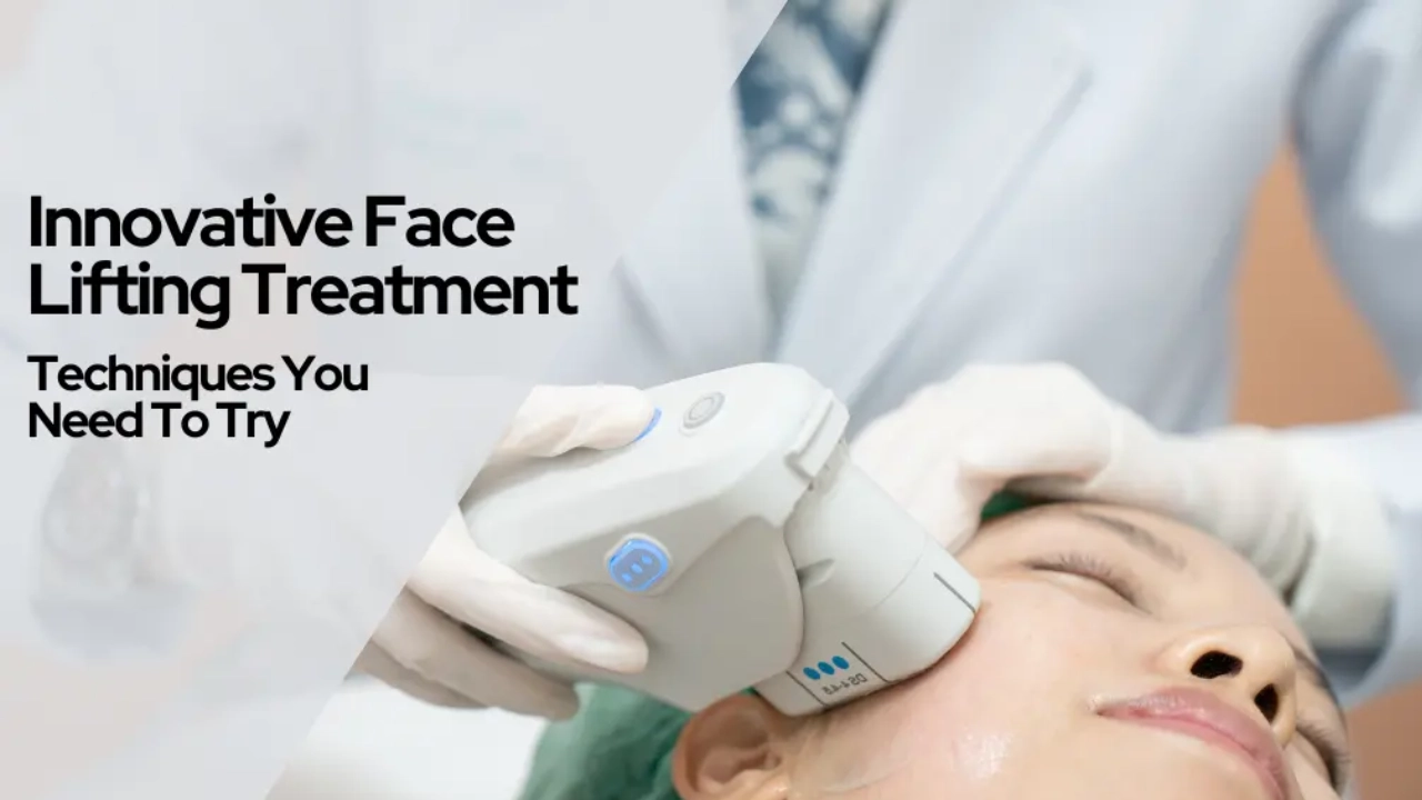 Face Lifting Treatment