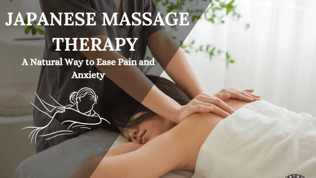 japanese massage therapy for reducing pain and anxiety