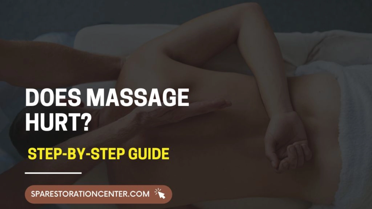 Does Massage Hurt