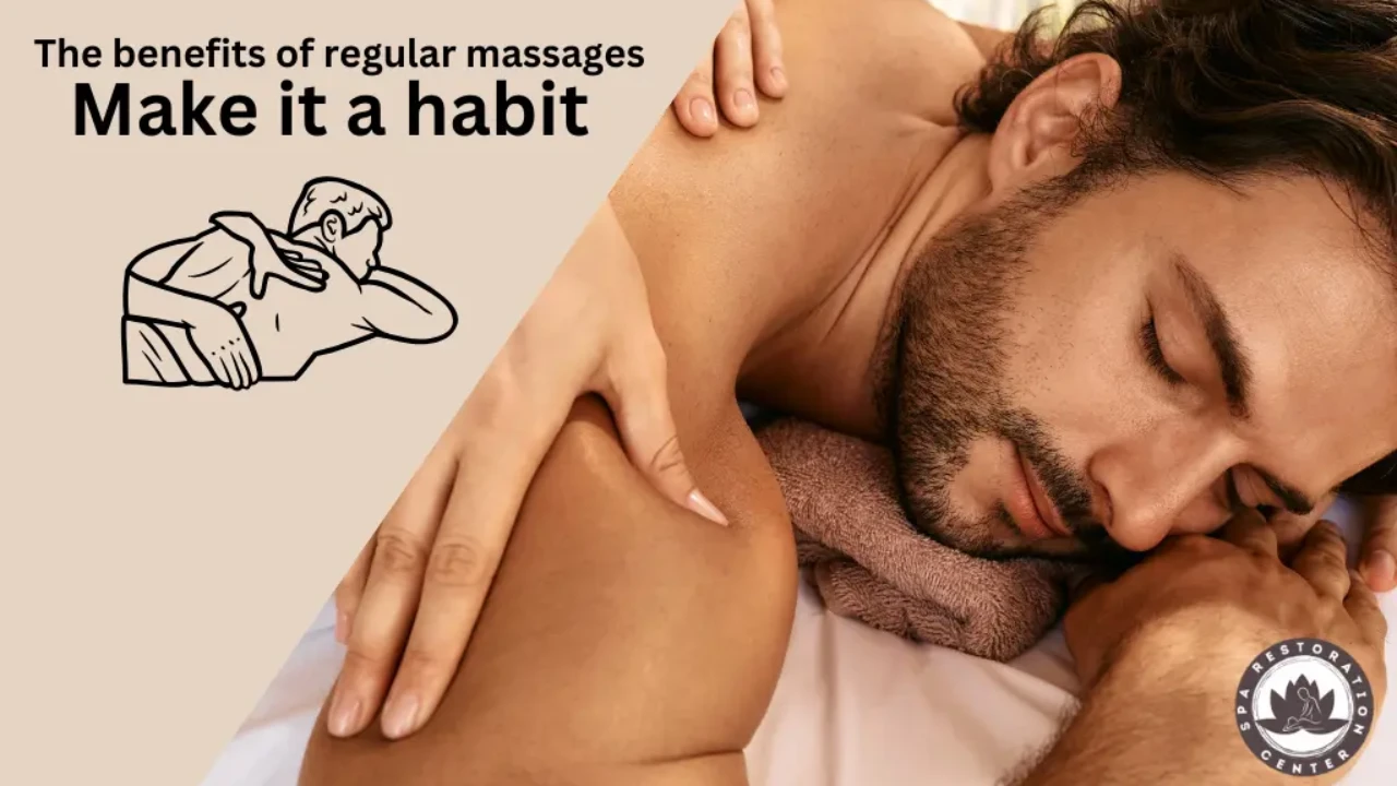 The benefits of regular massages