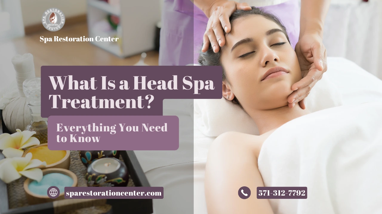 What Is a Head Spa Treatment